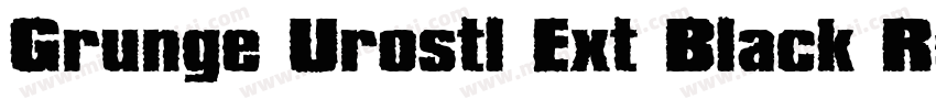 Grunge Urostl Ext Black Regular字体转换